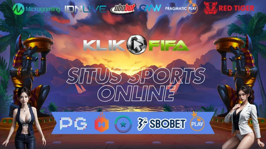 KlikFifa | Taruhan Sports Online Pasaran Lokal dan Internasional